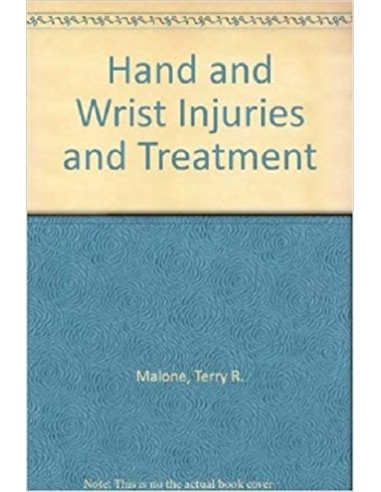 Hand and wrist injuries and treatment