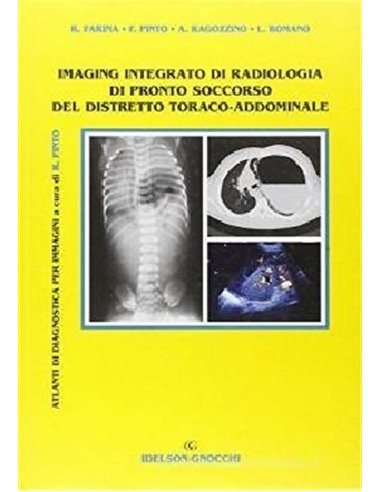 Imaging Integrato di radiologia di pronto soccorso del distretto taraco addominale