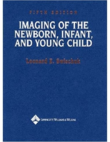Imaging of the newborn infant and young child