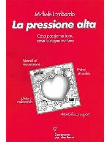 Pressione alta cosa possiamo fare cosa bisogna evitare