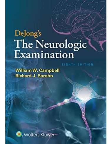 DeJong's The Neurologic Examination...
