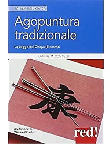 Agopuntura tradizionale La legge dei cinque elementi
