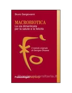 Macrobiotica La via...