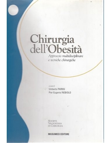 Chirurgia dell'Obesità approccio multidisciplinare e tecniche chirugiche