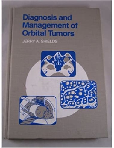 Diagnosis and Management of Orbital Tumors