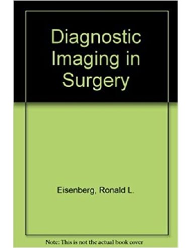Diagnostic imaging in surgery 1st ed
