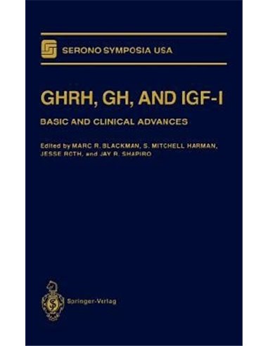 GHRH GH and IGF-1 Basic and Clinical Advaces