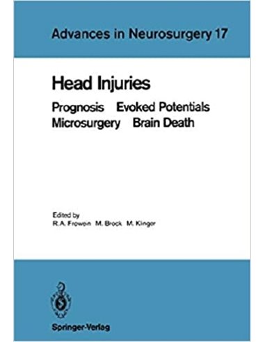 Head injuries Advances in neurosurgery 17