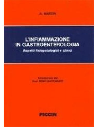 Infiammazione in gastroenterologia Aspetti fisiopatologici e clinici