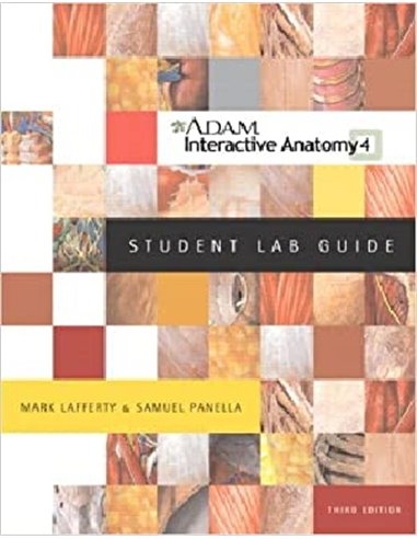 Interactive anatomy 4 A.D.A.M. student lab guide