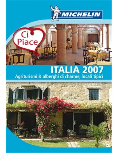Italia 2007 agriturismi e alberghi di charme locali tipici