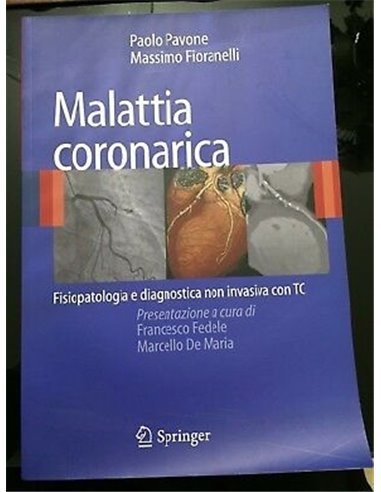Malattia coronarica Fisiopatologia e diagnostica non invasiva con TC