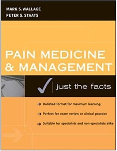 Pain Medicine & Management Just the Facts