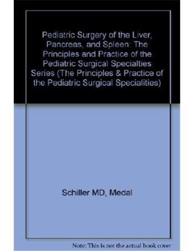 Pediatric surgery of the liver pancreas and spleen