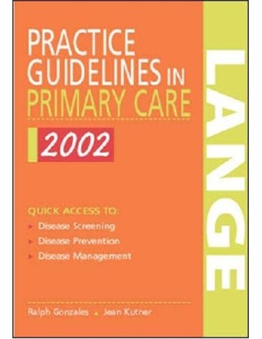 Practice guidelines in Primary Care 2002