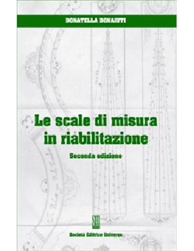 Scale di misura in riabilitazione (Le) 2/e 2008