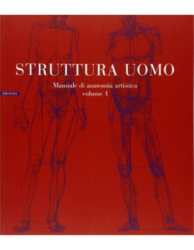 Struttura uomo 1 Manuale di anatomia artistica.
