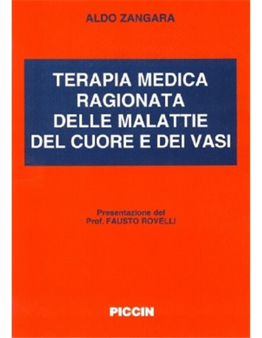 Terapia medica ragionata delle malattie del cuore e dei vasi