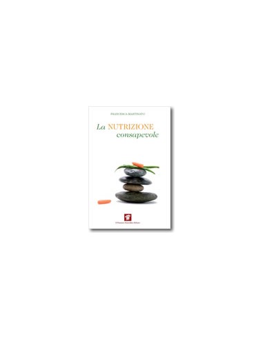 Nutrizione Consapevole (la)