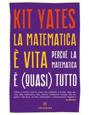 La matematica è vita. Perché la...