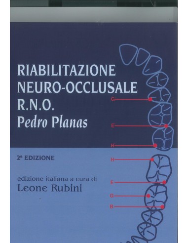 Riabilitazione neuro-occlusale R.N.O....