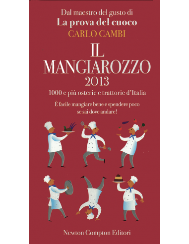 Mangiarozzo 2013 le 1000 e più...
