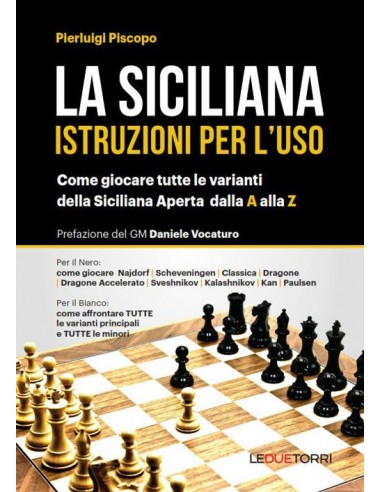 La siciliana. Istruzioni per l uso....