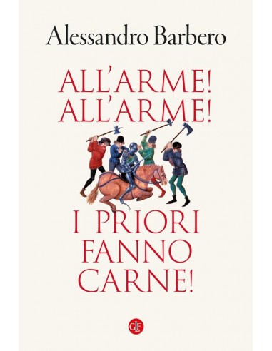 All arme! all arme! i priori fanno...