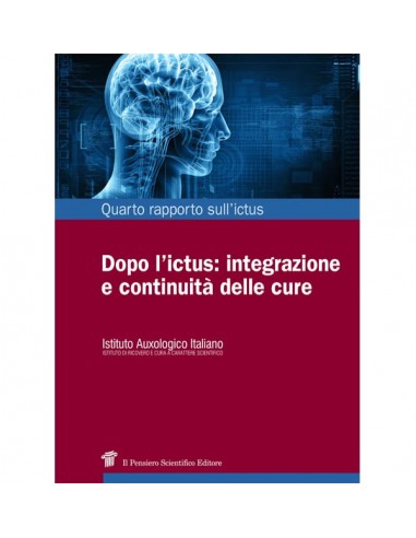 Quarto rapporto sull ictus. Dopo l...