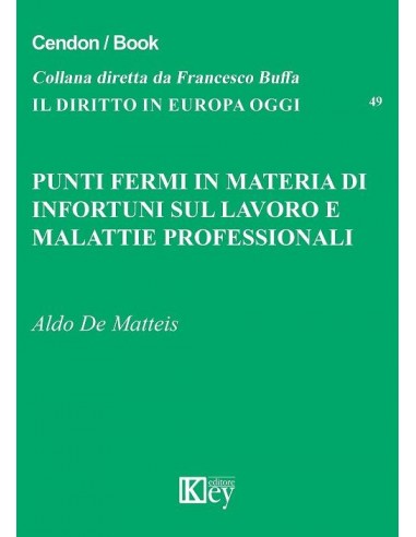 Punti fermi in materia di infortuni...