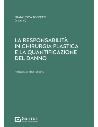Responsabilità in Chirurgia Plastica...