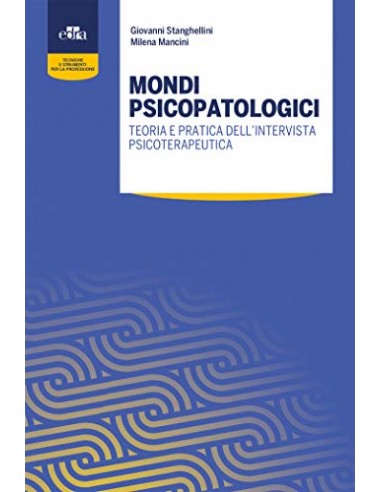 Mondi psicopatologici Teoria e...