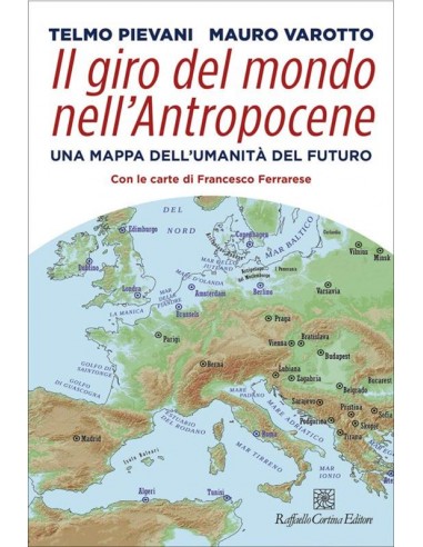 Giro del mondo nell antropocene. una...
