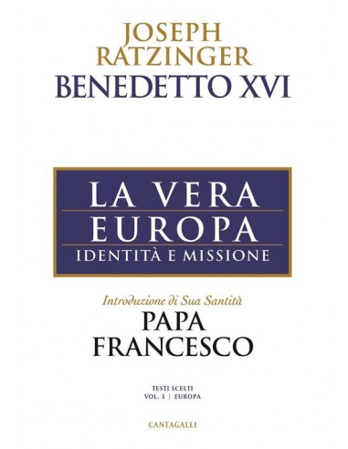 La vera europa identità e missione...