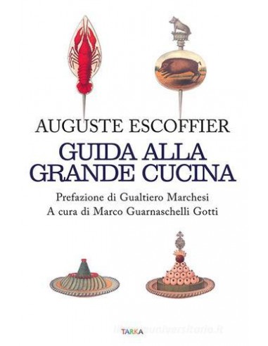 Guida alla grande cucina di Auguste...