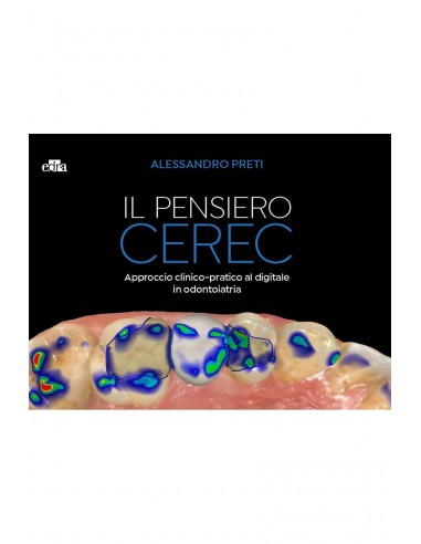 Capire il CEREC. Il pensiero digitale...