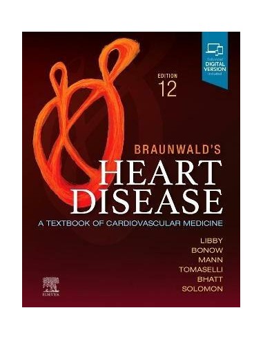Braunwald's Heart Disease 12/e 2021...