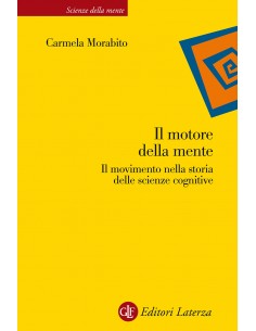 Il motore della mente. Il...