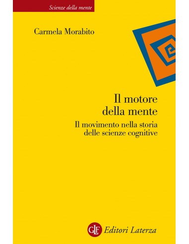 Il motore della mente. Il movimento...
