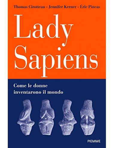 Lady Sapiens Come le donne...