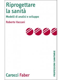 Riprogettare la Sanità...