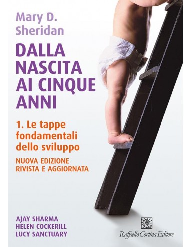 Dalla nascita ai cinque anni 1 Le...