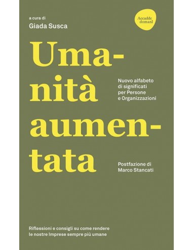 Umanità aumentata. Nuovo alfabeto di...