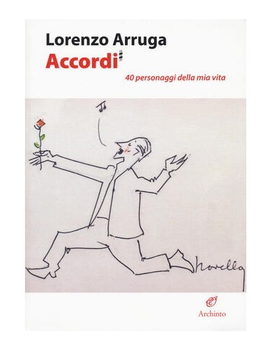 Accordi. 40 personaggi della mia vita...