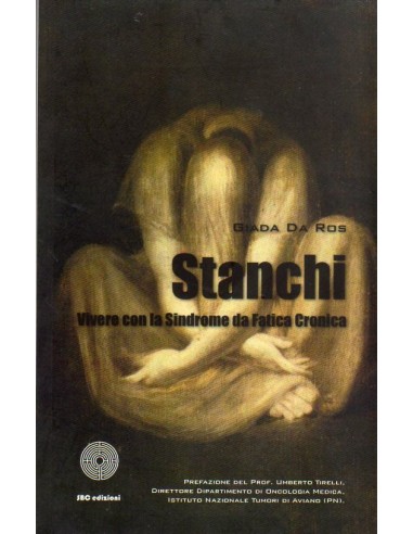 Stanchi vivere con la sindrome da...