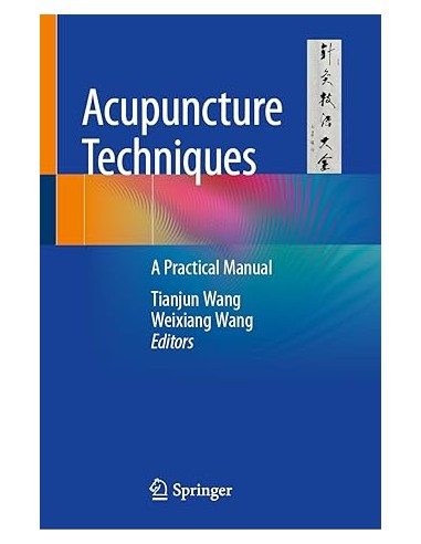 Acupuncture Techniques a Practical...