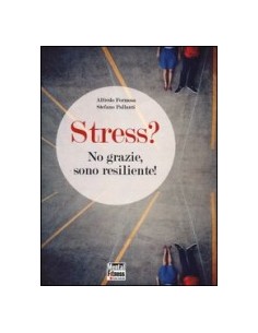 Stress? No grazie, sono...