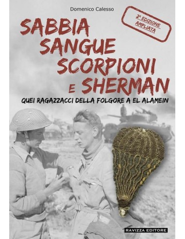 Sabbia sangue scorpioni e Sherman....