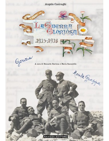Guerra gloriosa. (la) Memorie di un...