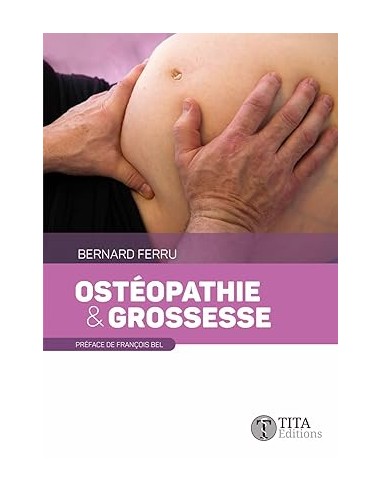 Ostéopathie et grossesse 1/e 2016